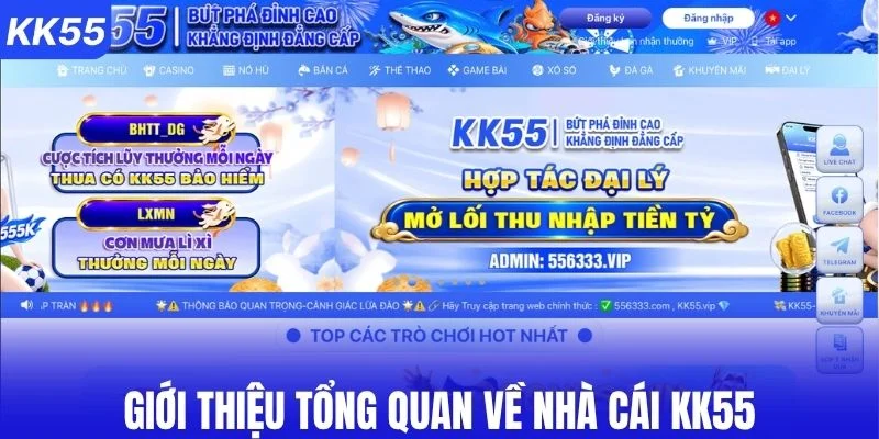 Giới thiệu tổng quan về nhà cái KK55
