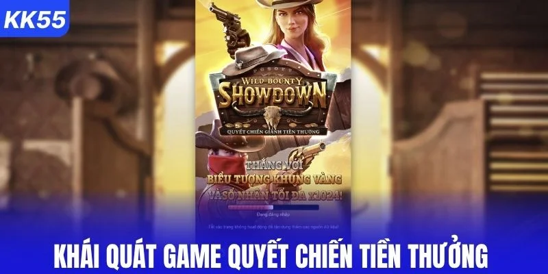 Khái quát game quyết chiến tiền thưởng 