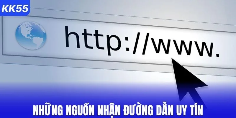 Những nguồn nhận đường dẫn uy tín