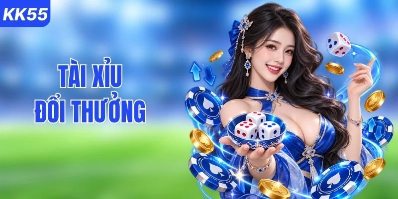Tài Xỉu Đổi Thưởng Với 4 Cửa Chơi Phổ Biến Tại KK55